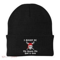 I Might Be The Reason The Rum Is Gone Pirate Day Beanie thumb 0
