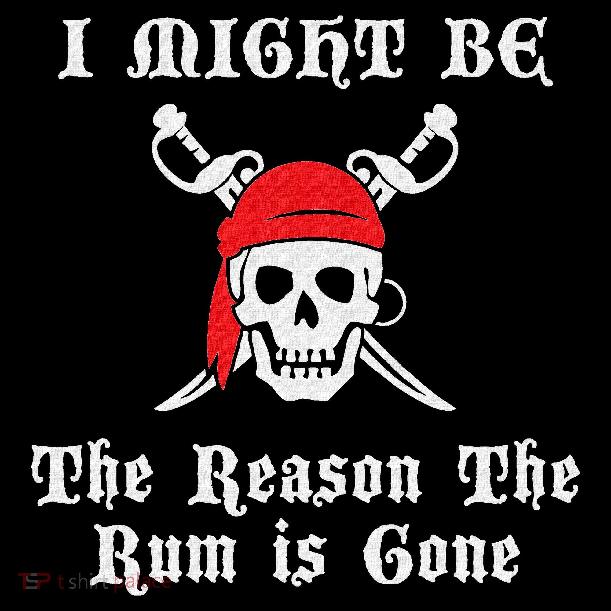 I Might Be The Reason The Rum Is Gone Pirate Day Mousepad
