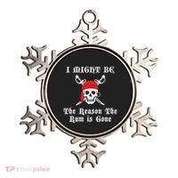 I Might Be The Reason The Rum Is Gone Pirate Day Ornament thumb 0