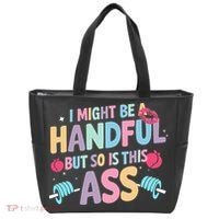 I Might Be A Handful But So Is This Ass Workout Gym Quote Tote Bag thumb 0
