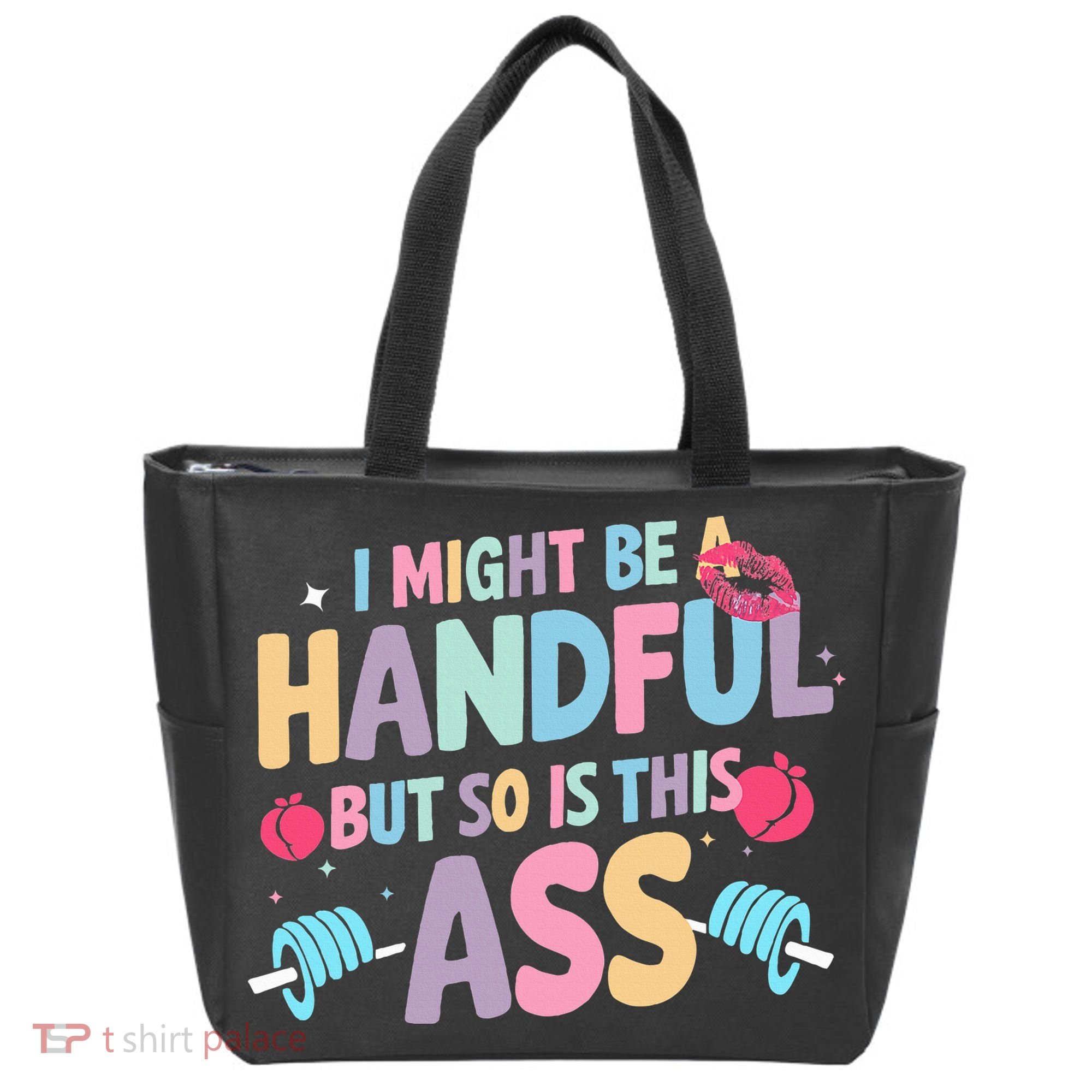 I Might Be A Handful But So Is This Ass Workout Gym Quote Tote Bag