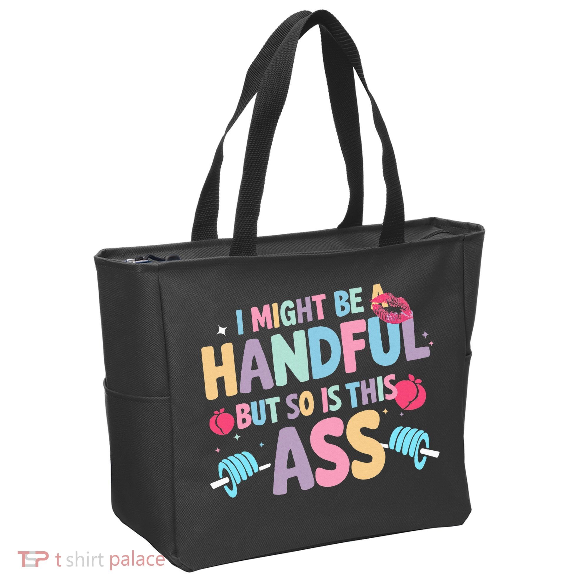 I Might Be A Handful But So Is This Ass Workout Gym Quote Tote Bag