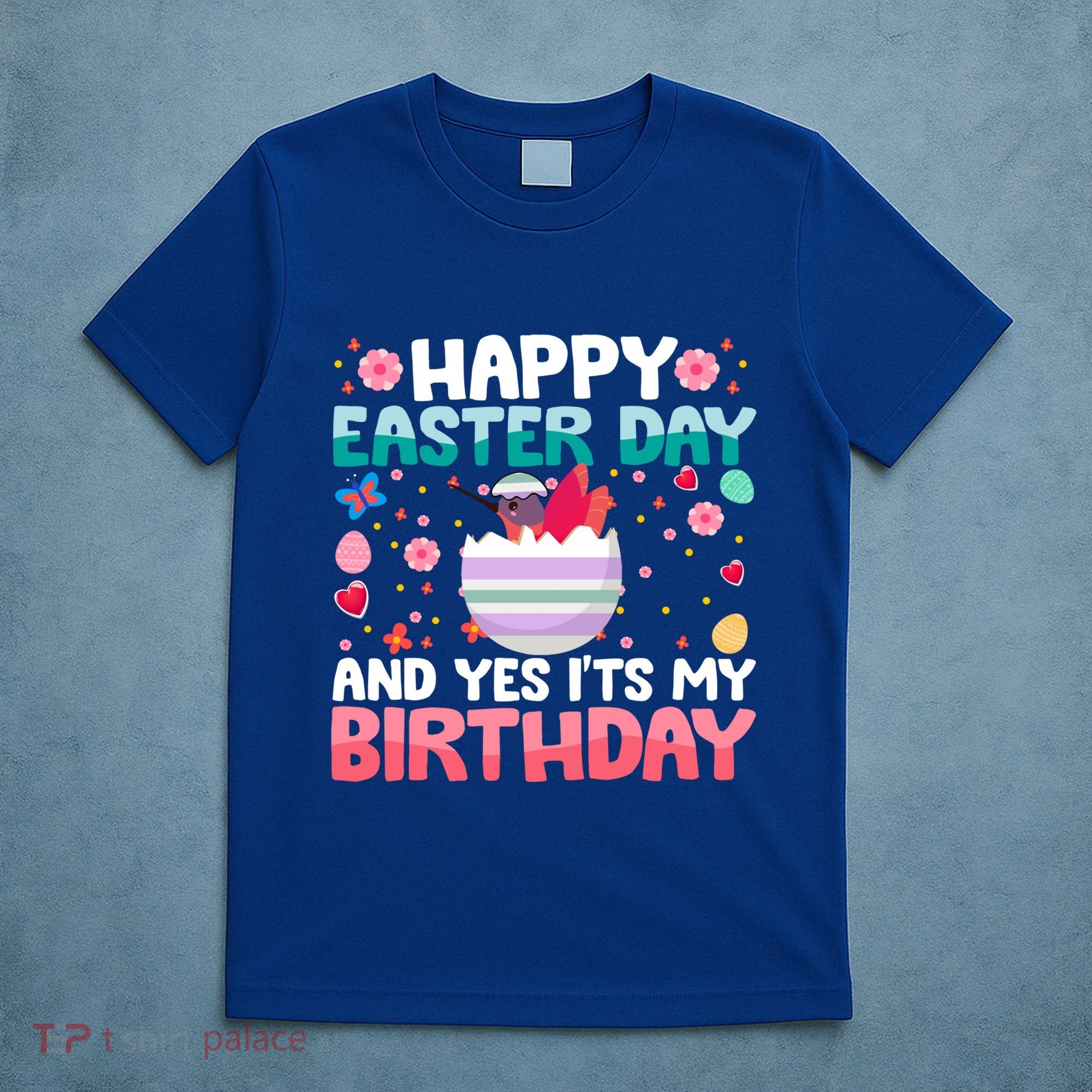 It's My Birthday And Easter Day Happy To Me You Hummingbird Cute Gift T-Shirt