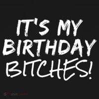 It's My Birthday Bitches Funny Birthday Gift Bucket Hat thumb 4