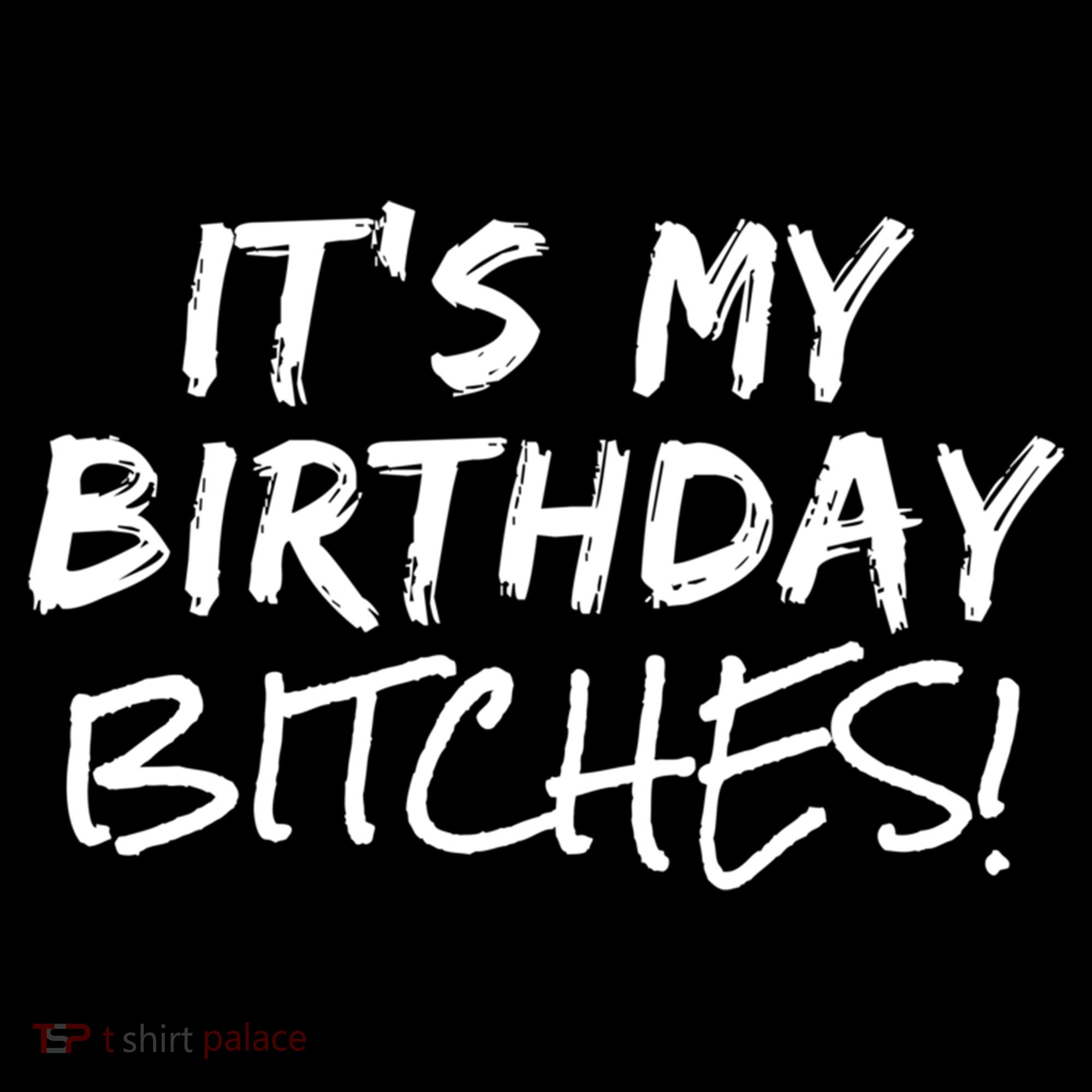 It's My Birthday Bitches Funny Birthday Gift Ornament