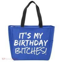 It's My Birthday Bitches Funny Birthday Gift Tote Bag thumb 0