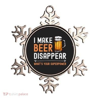 I Make Beer Disappear Whats Your Superpower Funny Drinking Ornament