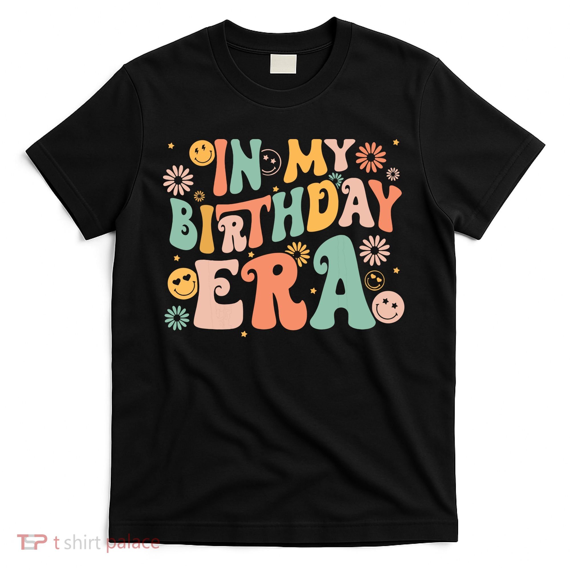 In My Birthday Era Retro Vintage Groovy Birthday Girl T-Shirt
