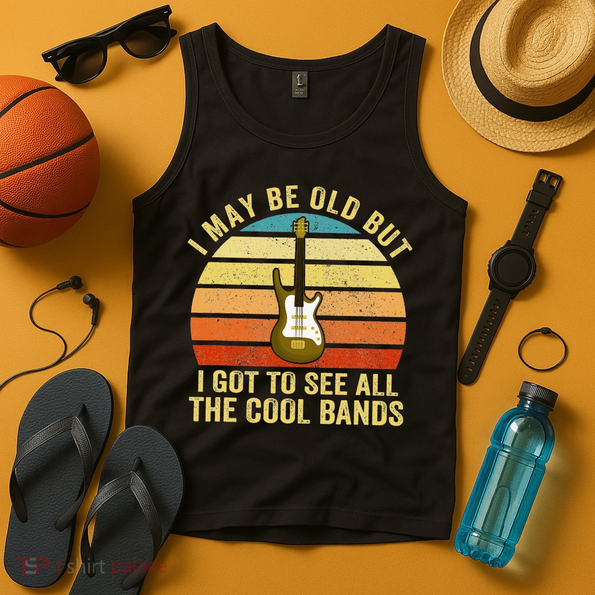 I May Be Old But I Got To See All The Cool Bands Tank Top