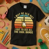 I May Be Old But I Got To See All The Cool Bands Kids T-Shirt thumb 3