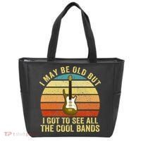 I May Be Old But I Got To See All The Cool Bands Tote Bag thumb 0