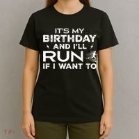 It’S My Birthday And I’Ll Run If I Want To Fun Runner’S T-Shirt thumb 4