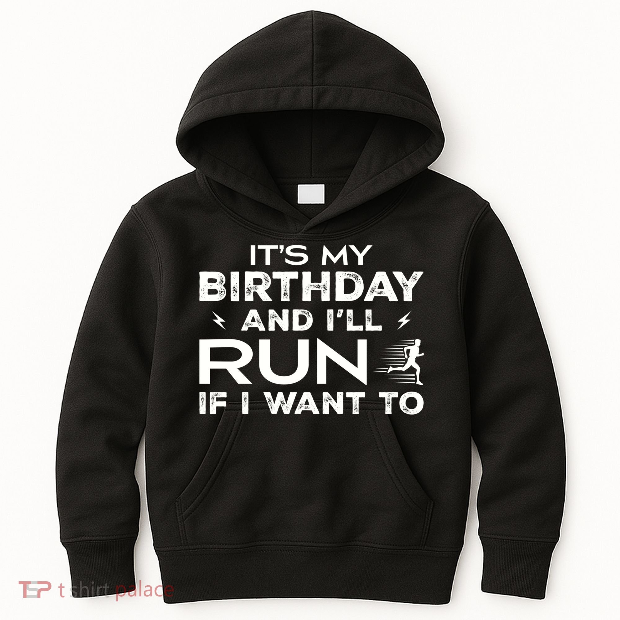 It’S My Birthday And I’Ll Run If I Want To Fun Runner’S Kids Hoodie