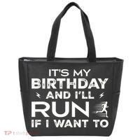 It’S My Birthday And I’Ll Run If I Want To Fun Runner’S Tote Bag thumb 0