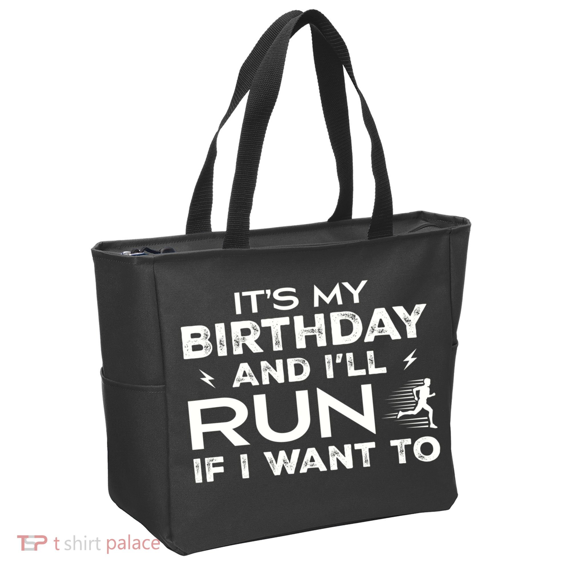 It’S My Birthday And I’Ll Run If I Want To Fun Runner’S Tote Bag
