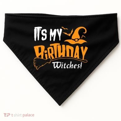 Its My Birthday Witch Halloween October Birthday USA-Made Doggie Bandana