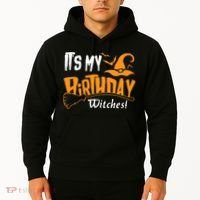 Its My Birthday Witch Halloween October Birthday Hoodie thumb 2