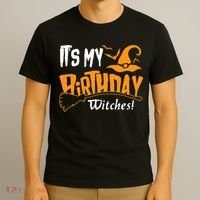 Its My Birthday Witch Halloween October Birthday T-Shirt thumb 3
