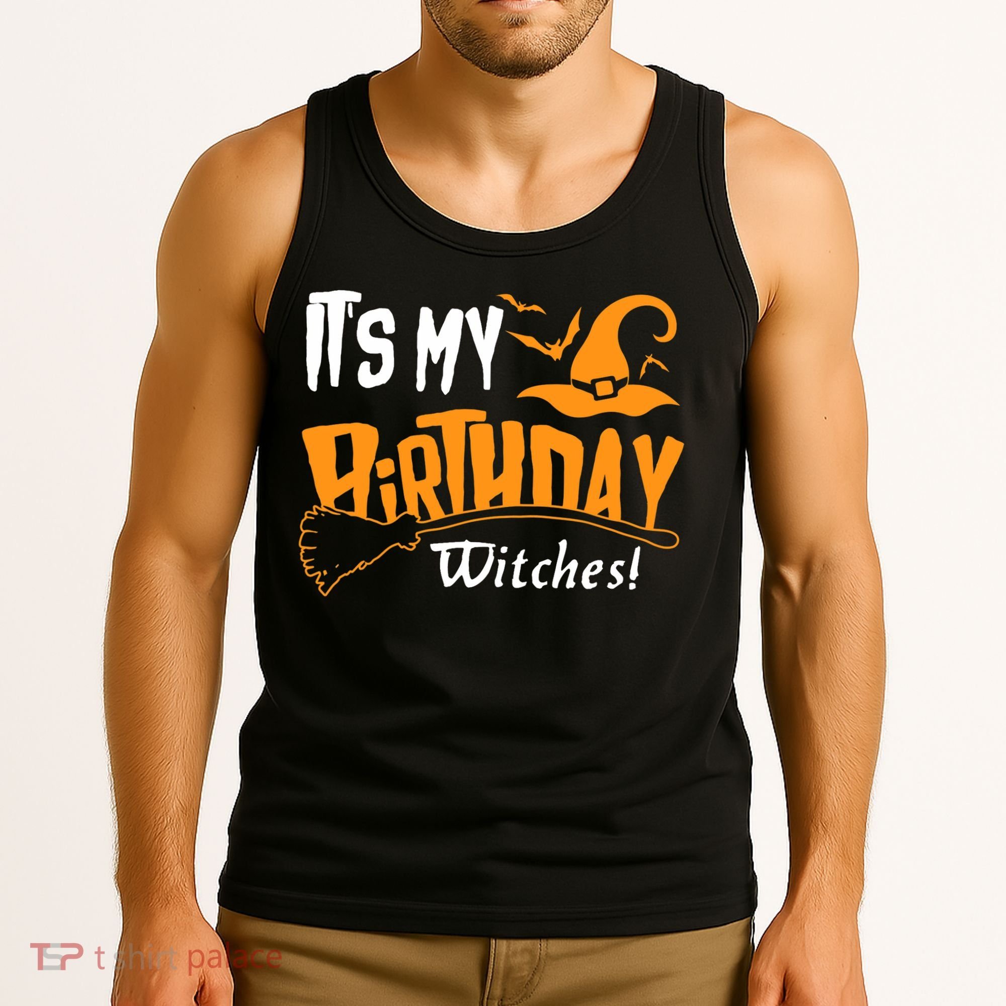 Its My Birthday Witch Halloween October Birthday Tank Top