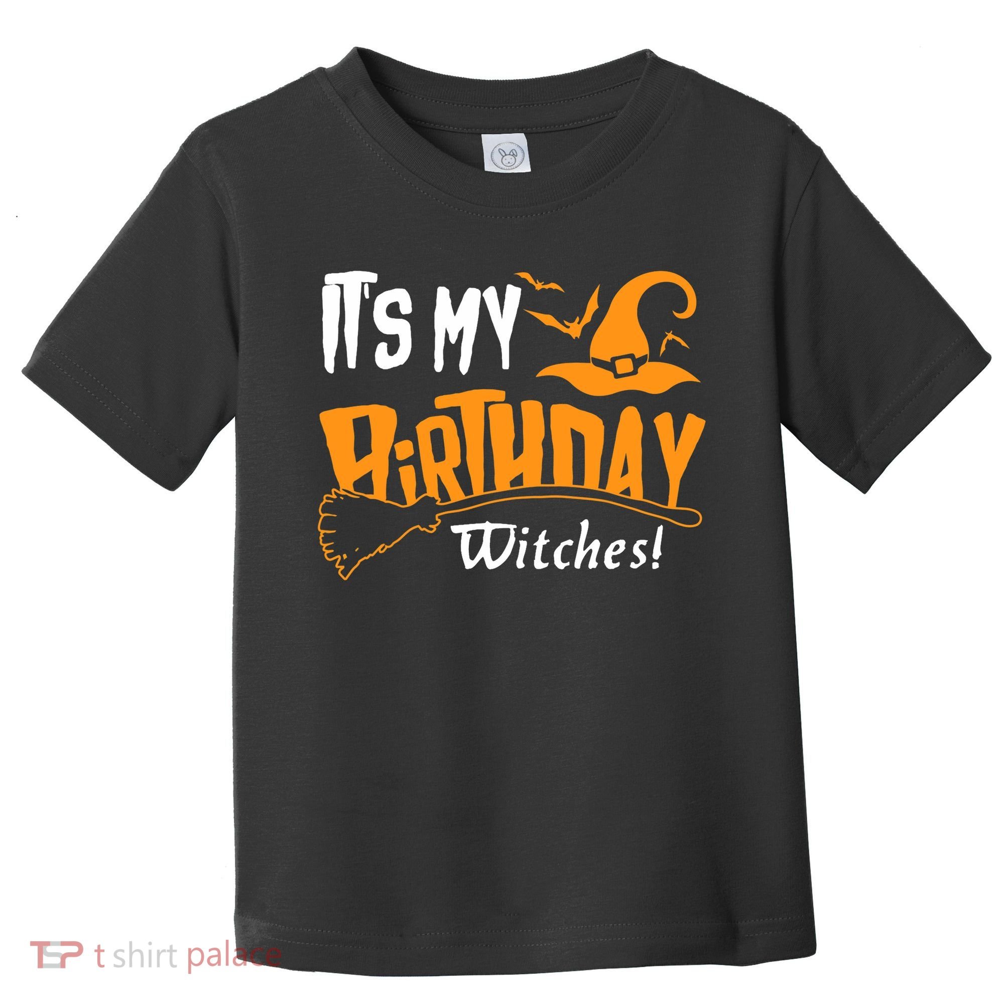Its My Birthday Witch Halloween October Birthday Toddler T-Shirt