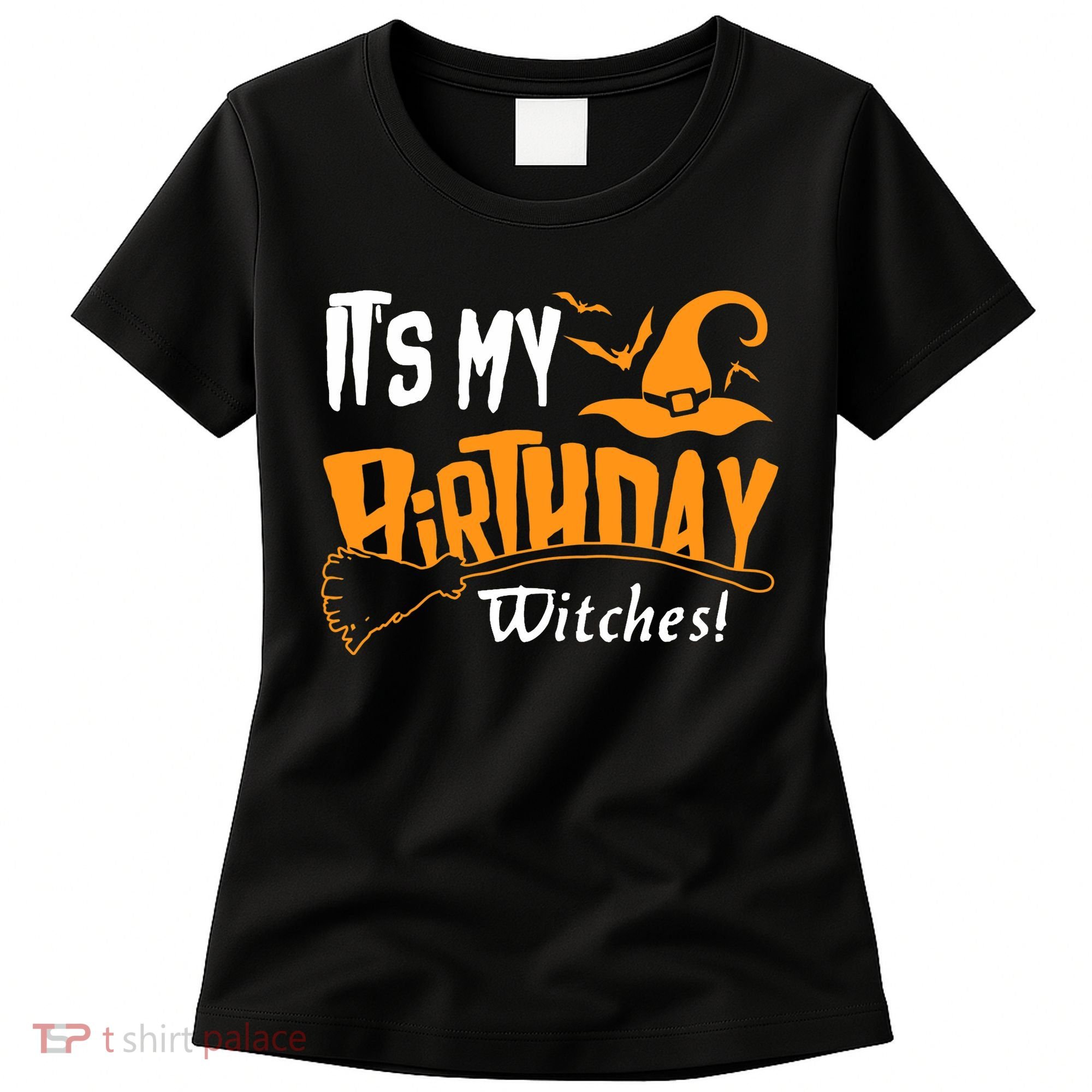 Its My Birthday Witch Halloween October Birthday Women's T-Shirt