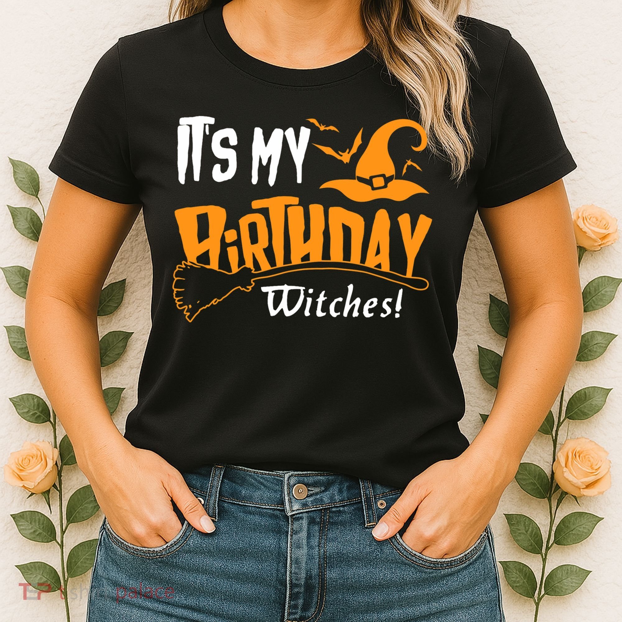 Its My Birthday Witch Halloween October Birthday Women's T-Shirt