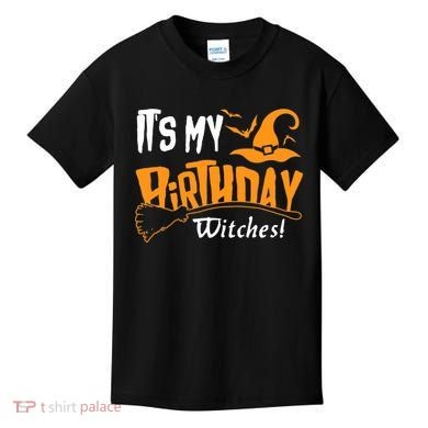 Its My Birthday Witch Halloween October Birthday Kids T-Shirt