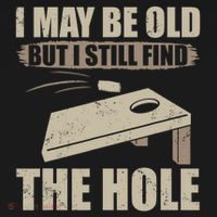 I May Be Old But I Still Find The Hole Cornhole Ornament thumb 1