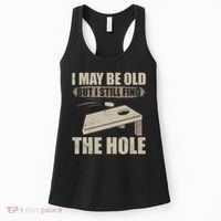 I May Be Old But I Still Find The Hole Cornhole Women's Tank Top thumb 0