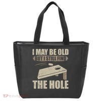 I May Be Old But I Still Find The Hole Cornhole Tote Bag thumb 0