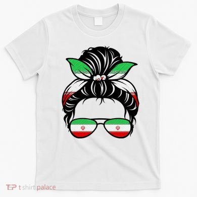 Iran Messy Bun Support Iran IranIran T-Shirt