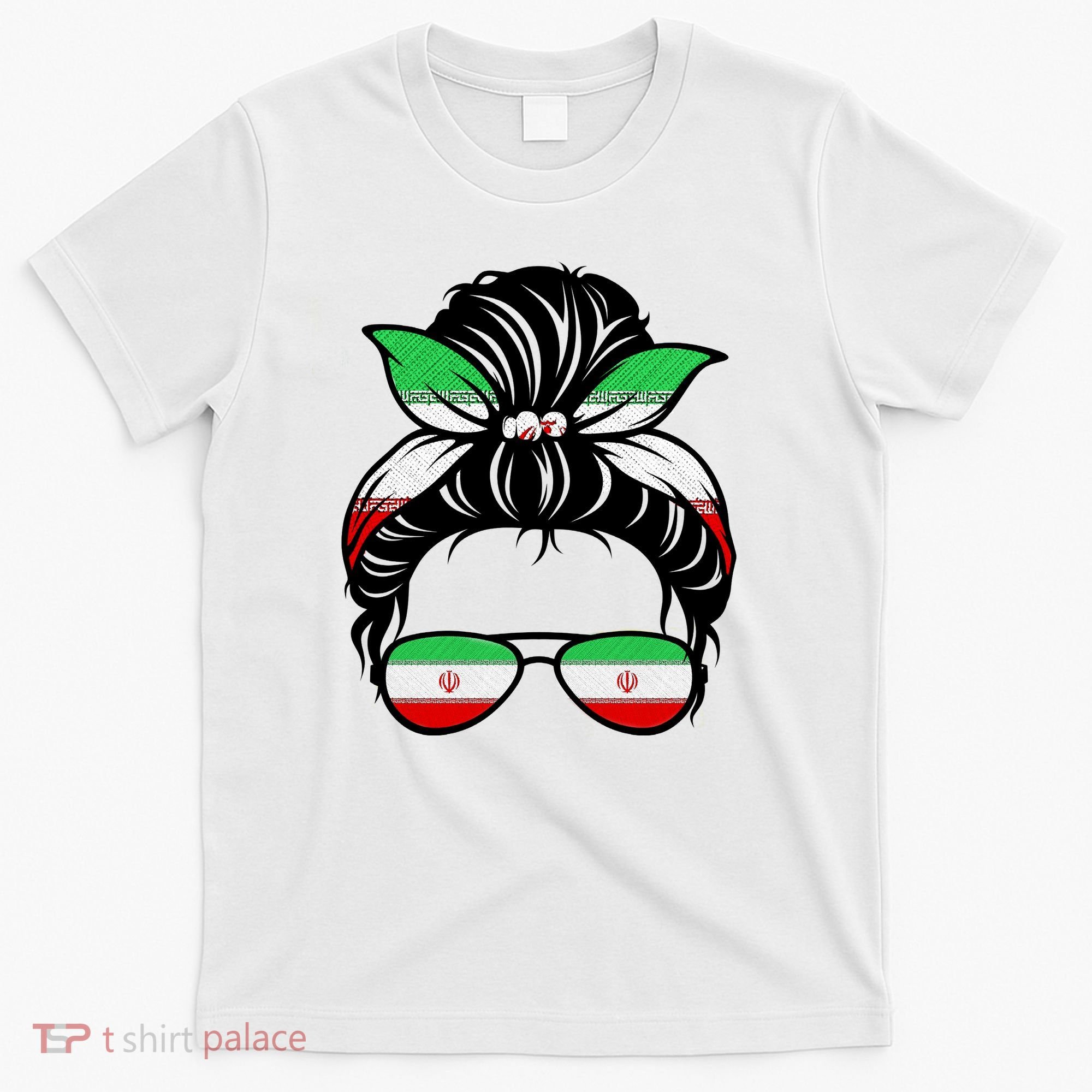 Iran Messy Bun Support Iran IranIran T-Shirt