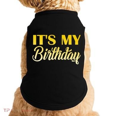 It's My Birthday Doggie Tank