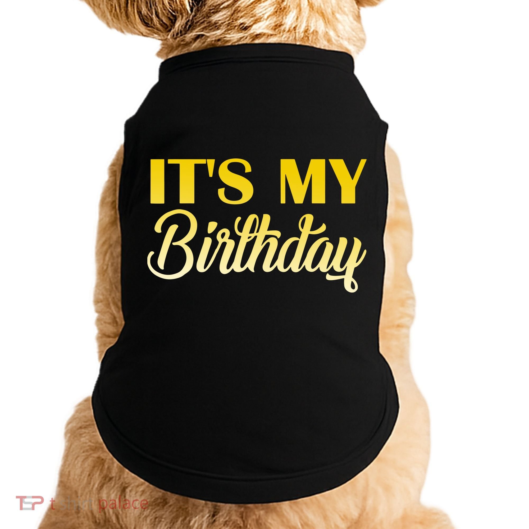 It's My Birthday Doggie Tank