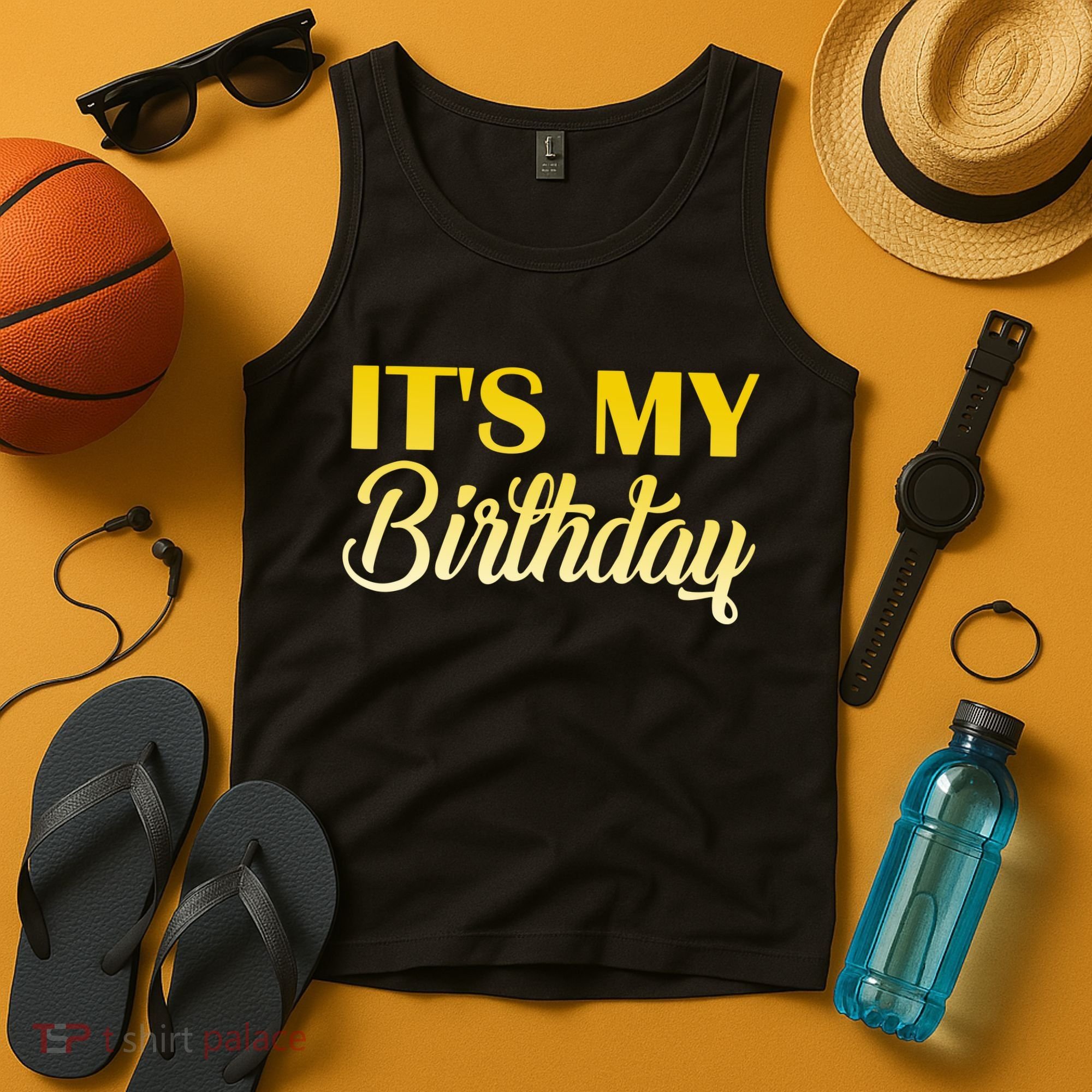It's My Birthday Tank Top