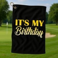 It's My Birthday Golf Towel thumb 1