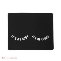Its My Body Its My Choice Cute Feminist Mousepad thumb 0