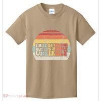 I May Be Wrong But ItS Highly Unlikely Kids T-Shirt thumb 0