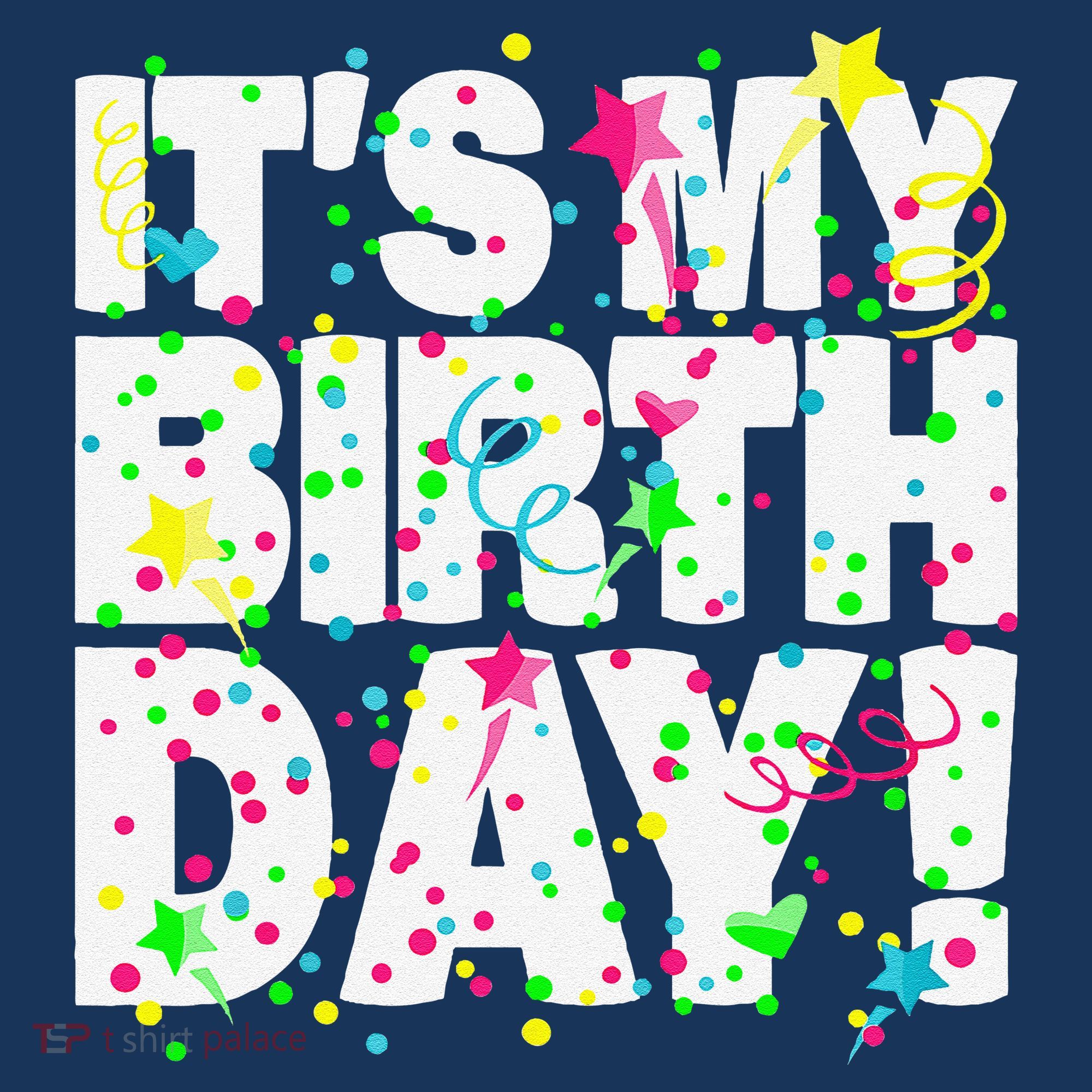 ItS My Birthday Teens Confetti Women's T-Shirt