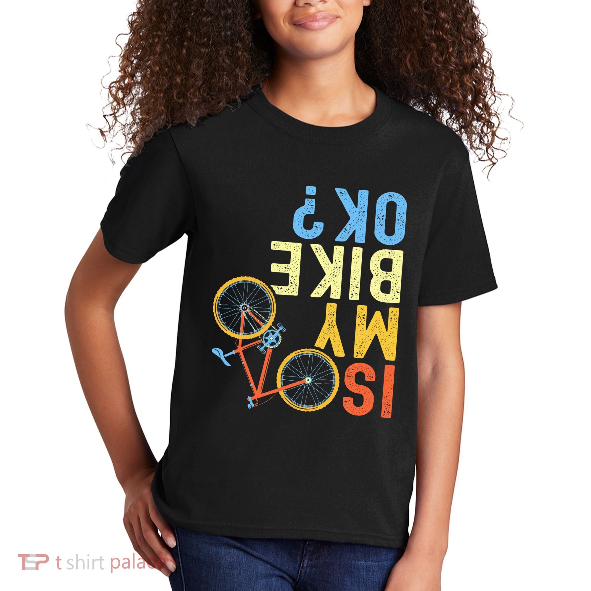 Is My Bike Ok Funny Cycling Cyclist Kids T-Shirt