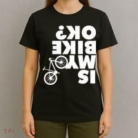 Is My Bike OK Tshirt Funny Mountain Bike T-Shirt thumb 4
