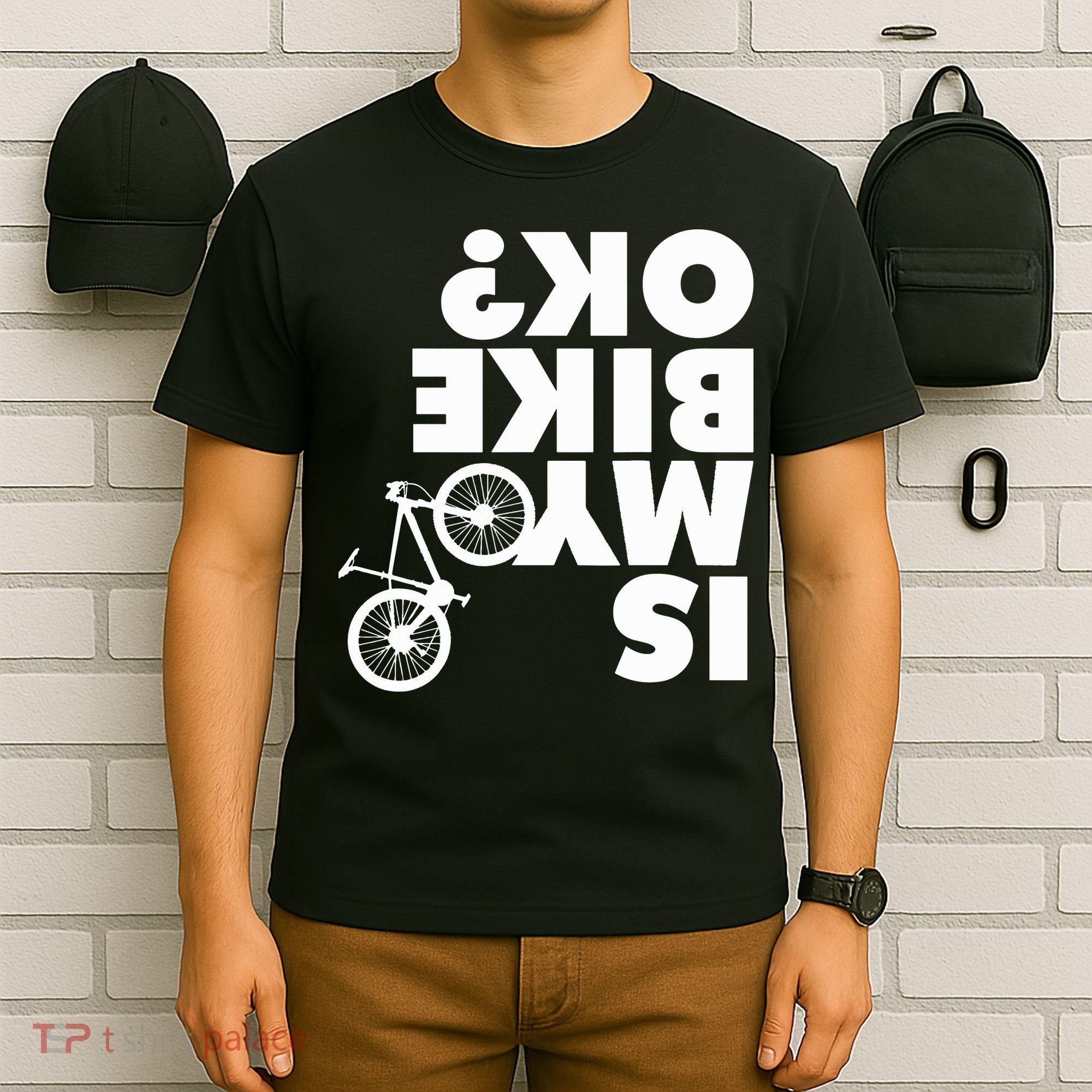 Is My Bike OK Tshirt Funny Mountain Bike T-Shirt