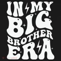 In My Big Brother Era Pregnancy Announcement For Brother Long Sleeve Shirt thumb 2