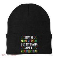 I May Be Non Verbal But My Mama AinT Remember That Autism Beanie thumb 0