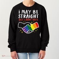 I May Be Straight But I Dont Hate G.A.Y Pride Flag L.G.B.T.Q Ally Women's Sweatshirt thumb 0