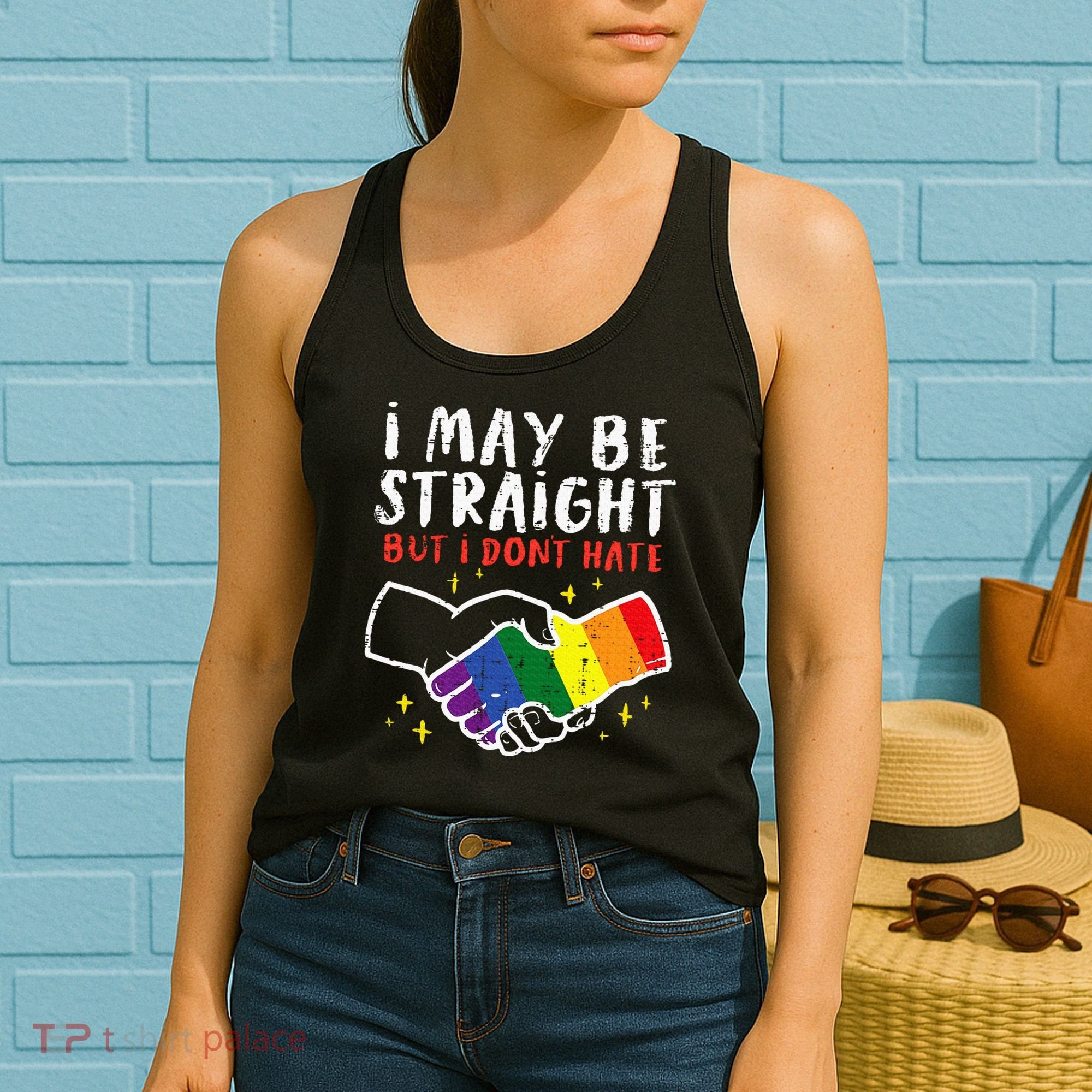 I May Be Straight But I Dont Hate G.A.Y Pride Flag L.G.B.T.Q Ally Women's Tank Top