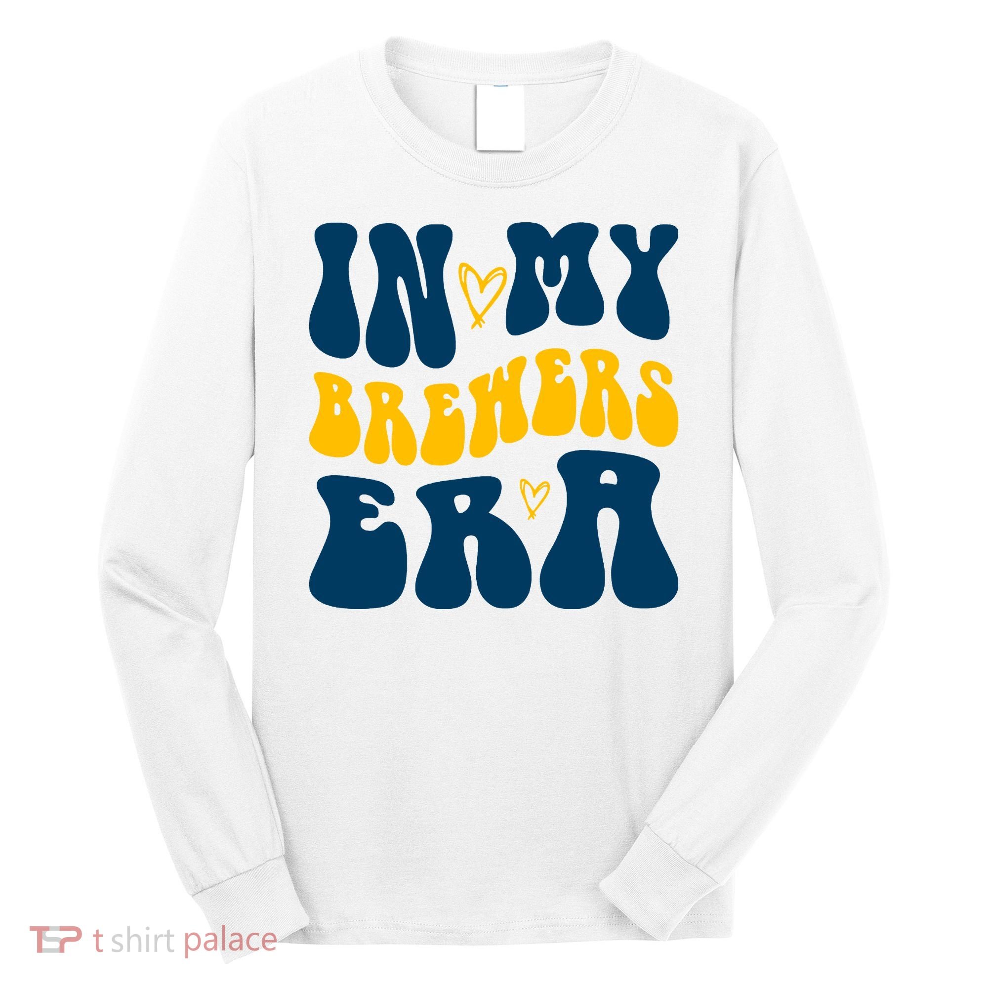 In My Brewers Era Milwaukee Baseball Lover Long Sleeve Shirt