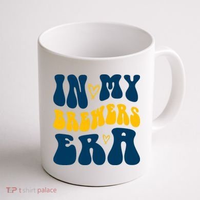 In My Brewers Era Milwaukee Baseball Lover Coffee Mug back