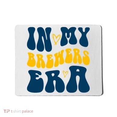 In My Brewers Era Milwaukee Baseball Lover Mousepad