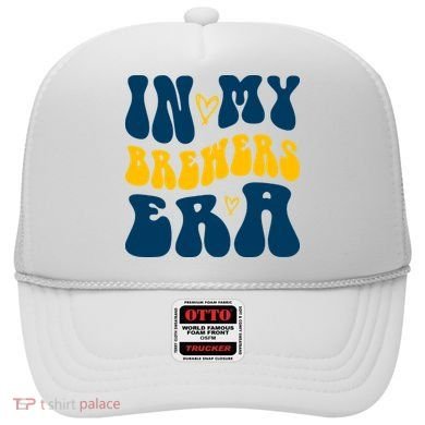 In My Brewers Era Milwaukee Baseball Lover Hat